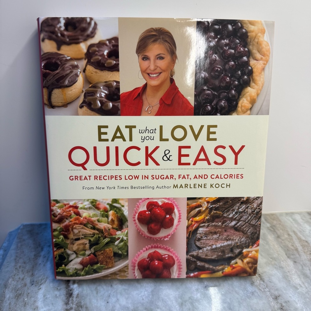New, never used! Eat What You Love Quick & Easy Cookbook, by Marlene Koch